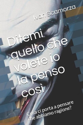Ditemi quello che volete - io, la